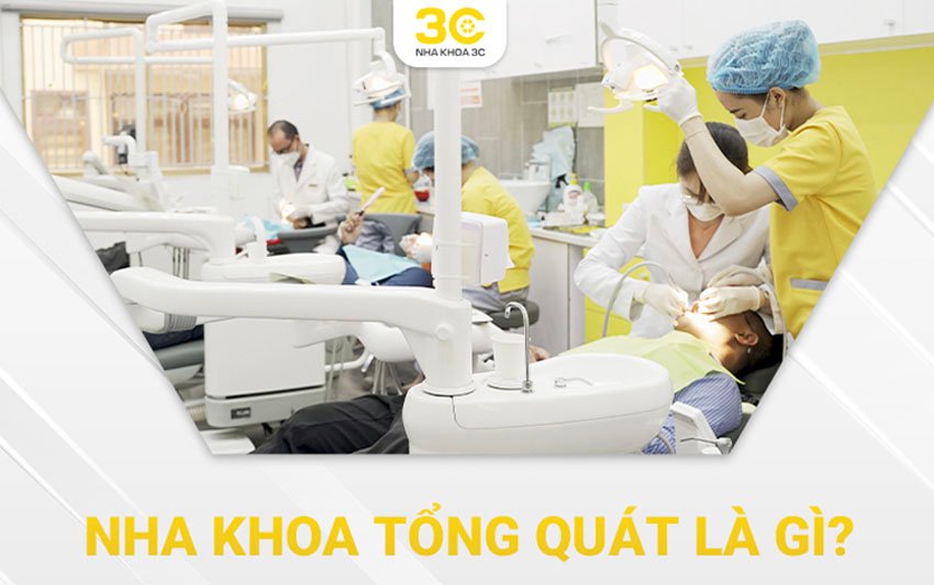 Nha khoa tổng quát